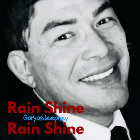 Rain Shine Rain Shine | Boomplay Music