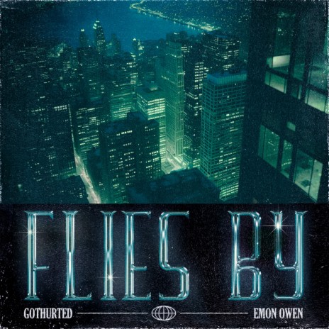 Flies By ft. Emon Owen | Boomplay Music