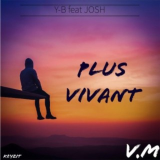 Plus vivant