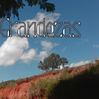 Grandezas