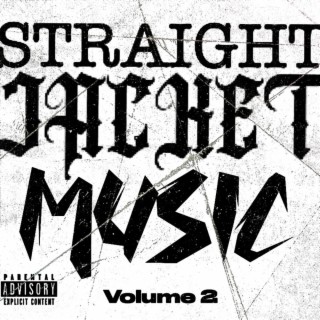 Straight Jacket Music Volume 2