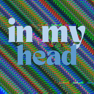 IN MY HEAD