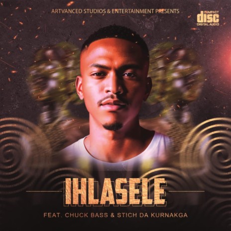 Ihlasele ft. Chuck Bass & Stich Da Kurnakga | Boomplay Music