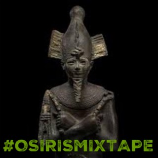 #OSIRISMIXTAPE, Pt. 1