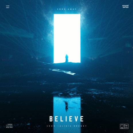 Believe ft. Alicia Brandt