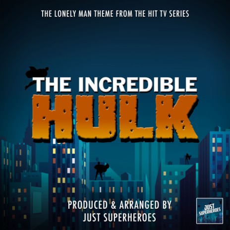 The Incredible Hulk (1978) The Lonely Man Theme [From The Incredible Hulk]