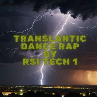 Translantic Dance Rap