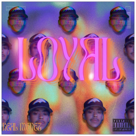 Loyal | Boomplay Music