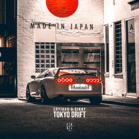 Tokyo Drift ft. Sinny | Boomplay Music