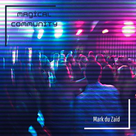 Magical Community | Boomplay Music