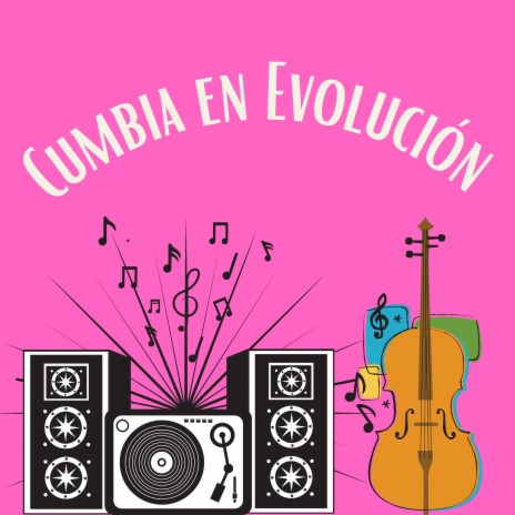 Cumbia en evolucion | Boomplay Music