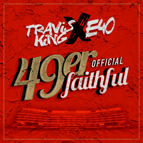 49er Faithful Official ft. E-40 | Boomplay Music