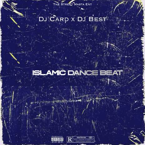 Islamic Dance Beat ft. DJ Card | Boomplay Music