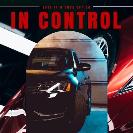 In Control ft. D Rose Off GG | Boomplay Music