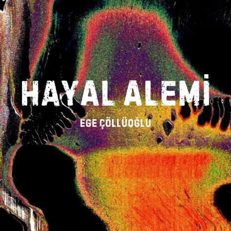 Hayal Alemi | Boomplay Music