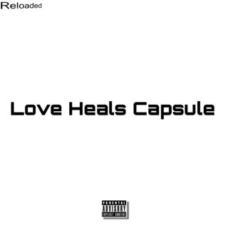 Love Heals Capsule