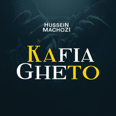 Kafia Gheto | Boomplay Music