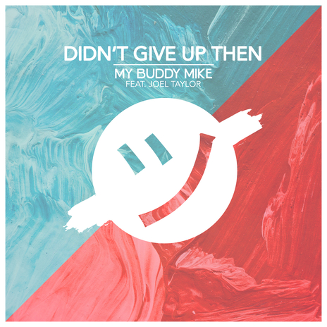 Didn't Give up Then ft. Joel Taylor | Boomplay Music