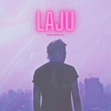 Laju | Boomplay Music