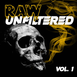 Raw Unfiltered, Vol. 1