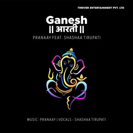 Ganesh Aarti ft. Shashaa Tirupati