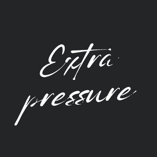 Extra Pressure