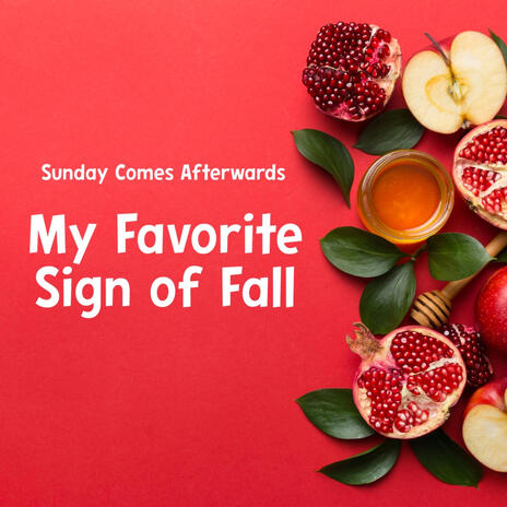 My Favorite Sign of Fall | Boomplay Music