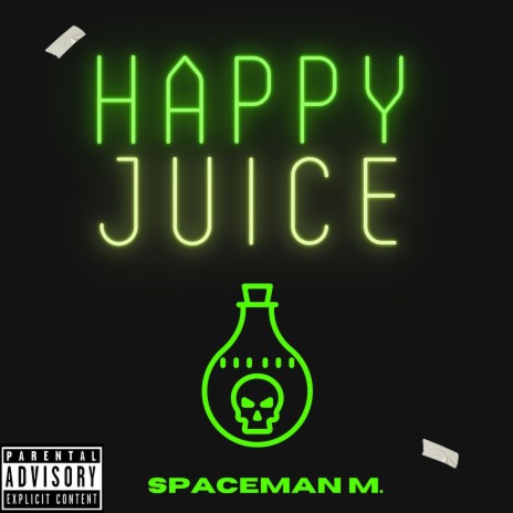 Happy Juice | Boomplay Music