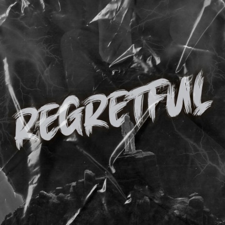 Regretfull | Boomplay Music