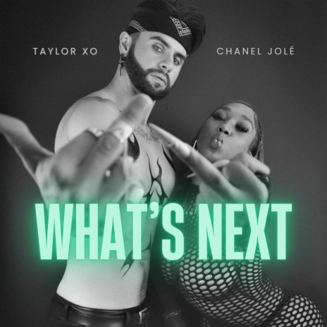 What's Next ft. Chanel Jole