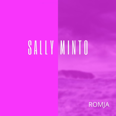 Sally Minto | Boomplay Music