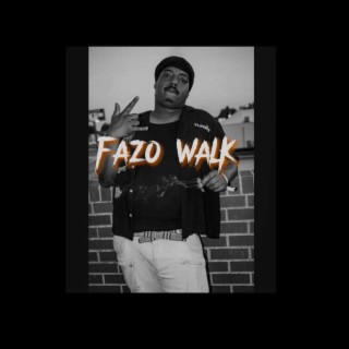 Fazo walk