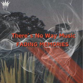 Fadin Memories lyrics | Boomplay Music