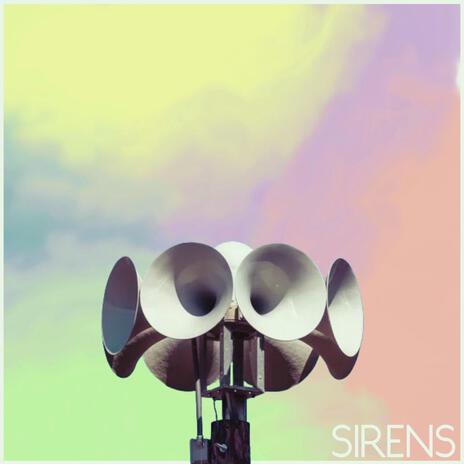 Sirens | Boomplay Music