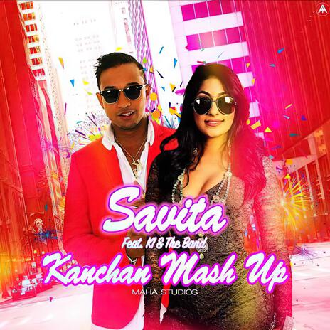 Kanchan Mashup ft. K.I | Boomplay Music