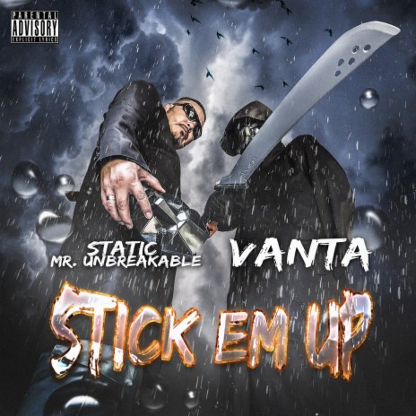 Stick Em Up ft. VANTA