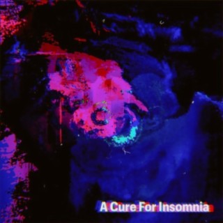 A Cure For Insomnia