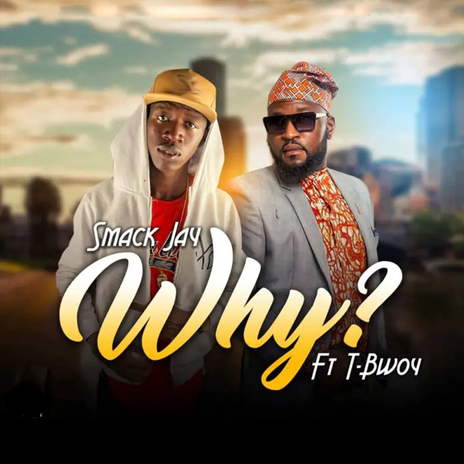 Why ft. T Buoy | Boomplay Music