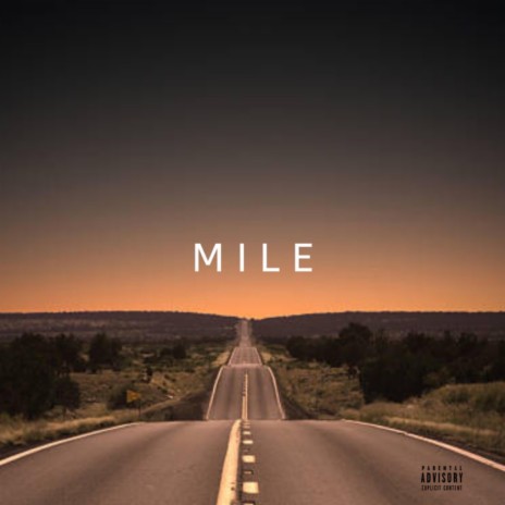Mile | Boomplay Music