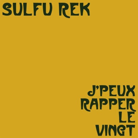 J'peux rapper le vingt