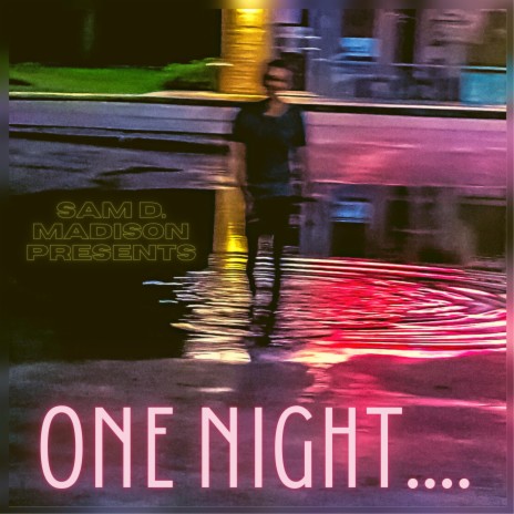 One Night.... | Boomplay Music