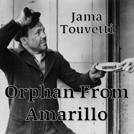 Orphan from Amarillo | Boomplay Music