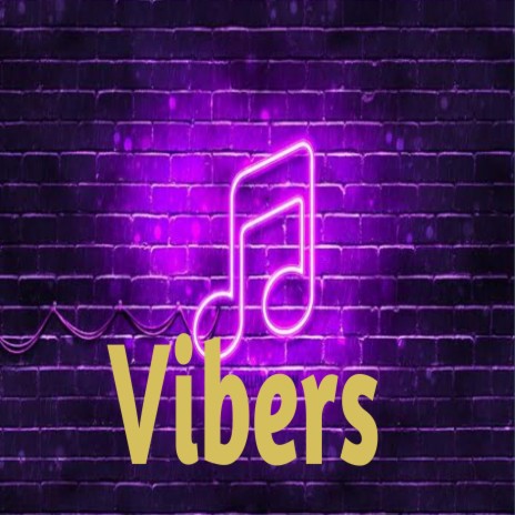 Vibers | Boomplay Music