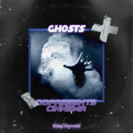 Ghosts (With Cinnema) ft. Cinnema & DDPresents | Boomplay Music