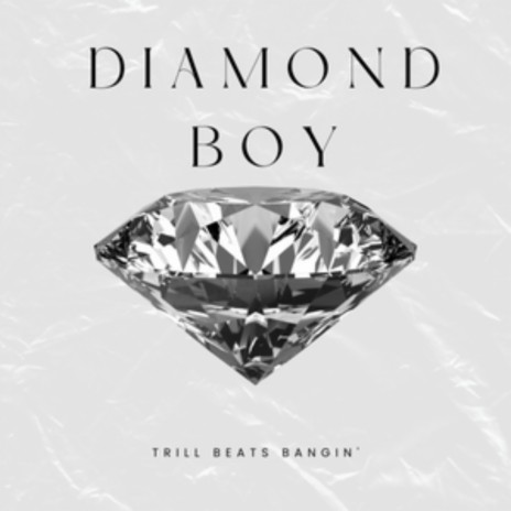Diamond Boy | Boomplay Music