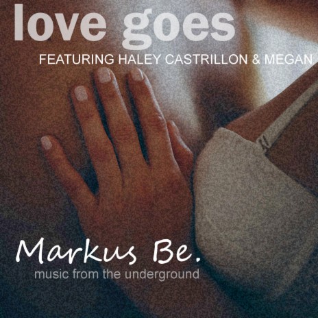 Love Goes | Boomplay Music