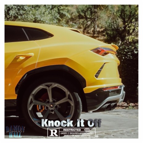 Knock It Off | Boomplay Music