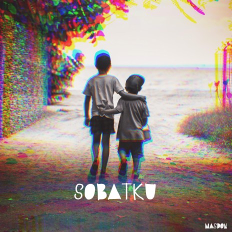 Sobatku | Boomplay Music