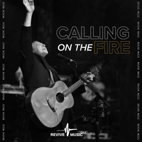 Calling on the Fire (Live) ft. Eric Nuzum Thomason | Boomplay Music