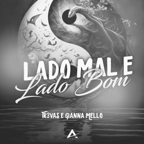 Lado Mal e Lado Bom ft. TR3VAS | Boomplay Music